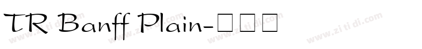 TR Banff Plain字体转换
